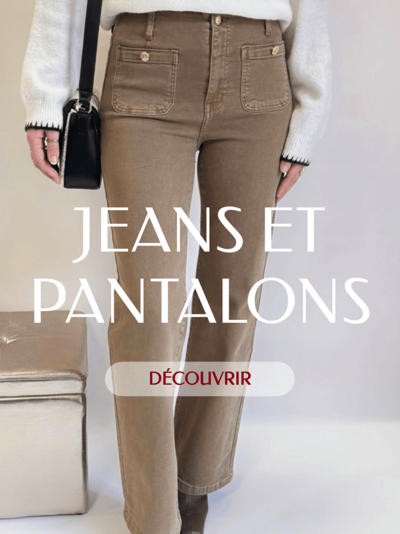 Pantalons et Jeans